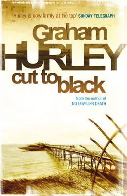 Graham Hurley - Cut to Black - 9781409119999 - V9781409119999
