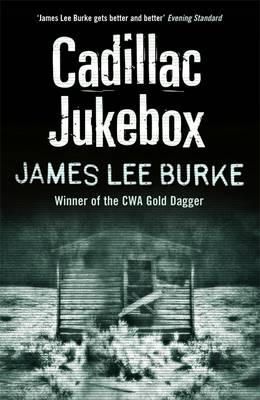 James Lee Burke - Cadillac Jukebox - 9781409126966 - V9781409126966
