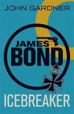 John Gardner - Icebreaker: A James Bond thriller - 9781409135647 - V9781409135647 John Gardner - Icebreaker: A James Bond thriller - 9781409135647 - V9781409135647