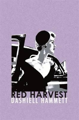 Dashiell Hammett - Red Harvest - 9781409138082 - V9781409138082 Dashiell Hammett - Red Harvest - 9781409138082 - V9781409138082