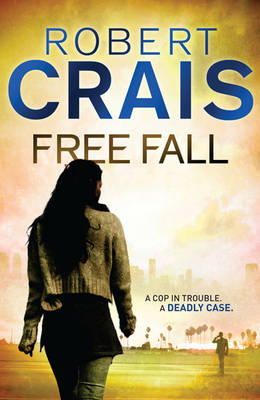 Robert Crais - Free Fall - 9781409138211 - V9781409138211 Robert Crais - Free Fall - 9781409138211 - V9781409138211