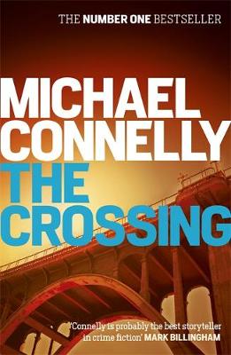 Michael Connelly - The Crossing - 9781409145875 - 9781409145875
