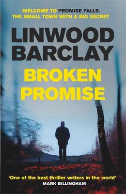 Linwood Barclay - Broken Promise: (Promise Falls Trilogy Book 1) - 9781409146476 - V9781409146476