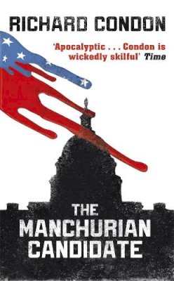 Richard Condon - The Manchurian Candidate - 9781409147800 - V9781409147800