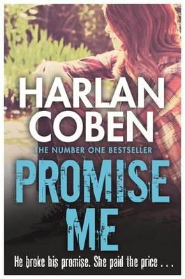 Harlan Coben - Promise Me - 9781409150503 - 9781409150503