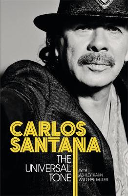 Carlos Santana - The Universal Tone - 9781409156550 - V9781409156550