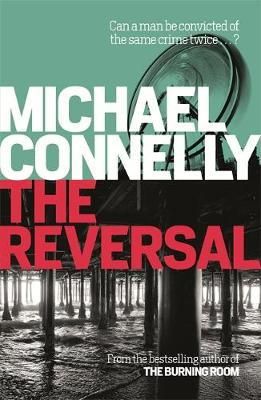 Michael Connelly - The Reversal - 9781409157403 - V9781409157403