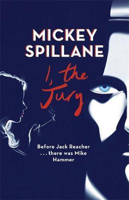 Mickey Spillane - I, The Jury - 9781409158646 - V9781409158646