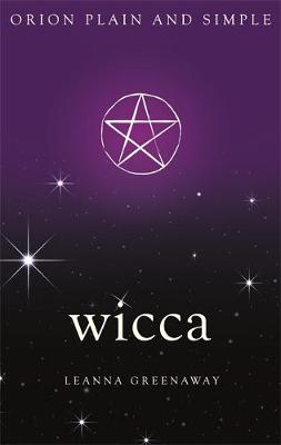 Leanna Greenaway - Wicca, Orion Plain and Simple - 9781409169833 - V9781409169833