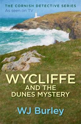 W.j. Burley - Wycliffe and the Dunes Mystery - 9781409171843 - V9781409171843