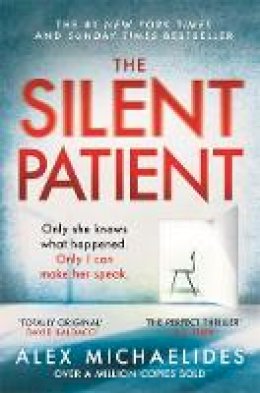 Alex Michaelides - The Silent Patient - 9781409181637 - V9781409181637