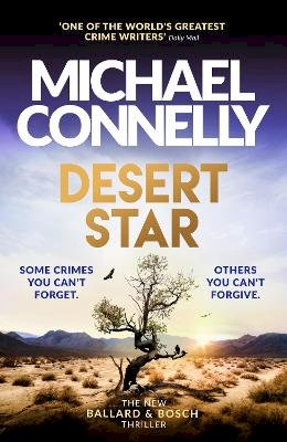 Michael Connelly - Desert Star: The Brand New Blockbuster Ballard & Bosch Thriller - 9781409186236 - V9781409186236