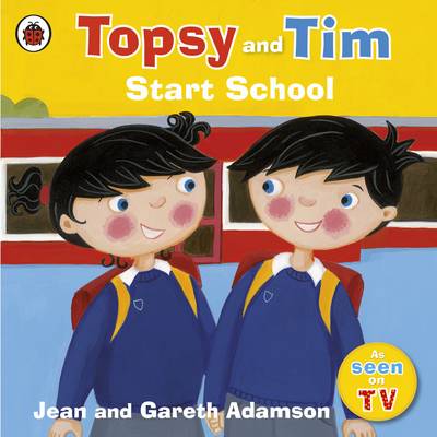 Jean Adamson - Topsy and Tim: Start School - 9781409300830 - 9781409300830