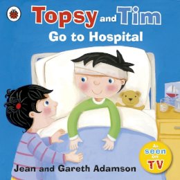 Jean Adamson - Topsy and Tim: Go to Hospital - 9781409304234 - V9781409304234