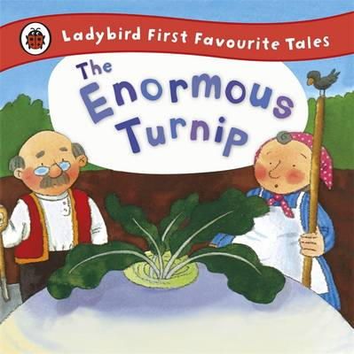 Irene Yates - The Enormous Turnip: Ladybird First Favourite Tales - 9781409309574 - V9781409309574