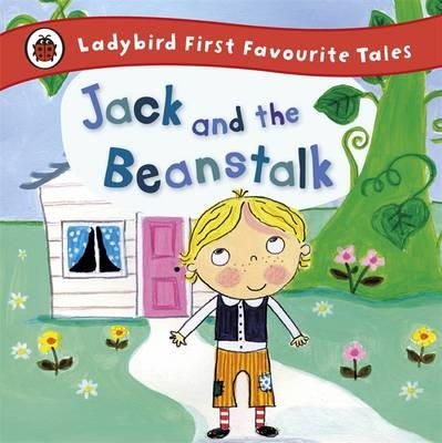 Iona Treahy - Jack and the Beanstalk: Ladybird First Favourite Tales - 9781409309598 - V9781409309598