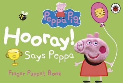   - Peppa Pig: Hooray! Says Peppa Finger Puppet Book - 9781409313298 - V9781409313298