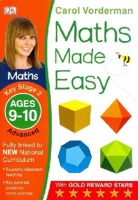 Carol Vorderman - Maths Made Easy: Advanced, Ages 9-10 (Key Stage 2): Supports the National Curriculum, Maths Exercise Book - 9781409344834 - V9781409344834