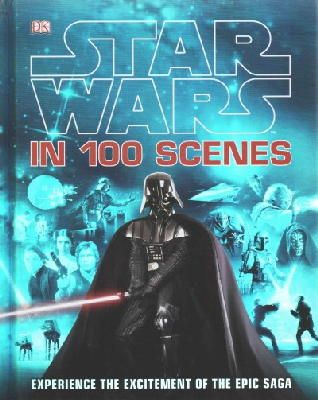 Dk - Star Wars in 100 Scenes - 9781409345725 - 9781409345725