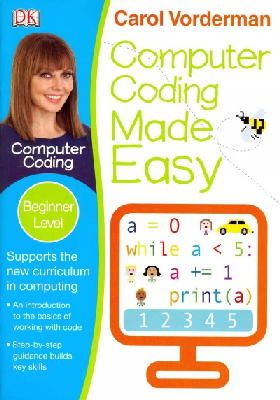 Carol Vorderman - Computer Coding Made Easy, Ages 7-11 (Key Stage 2): Beginner Level Python Computer Coding Exercises - 9781409349402 - V9781409349402