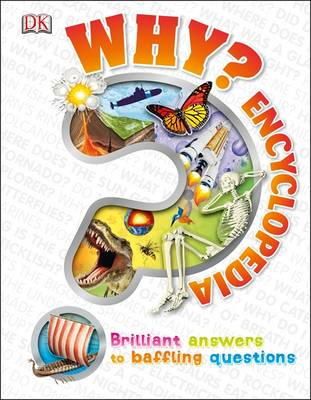 Dk - Why? Encyclopedia: Brilliant Answers to Baffling Questions - 9781409352075 - V9781409352075