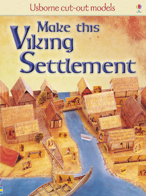 Iain Ashman - Make This Viking Settlement - 9781409505426 - 9781409505426