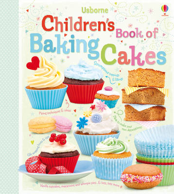 Abigail Wheatley - Children´s Book of Baking Cakes - 9781409523369 - V9781409523369