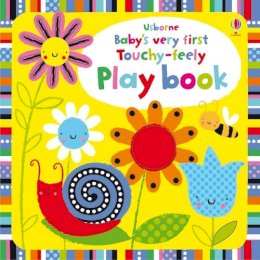 Fiona Watt, Stella Baggott - Baby's Very First Touchy-Feely Playbook (Babys Very First Book) - 9781409524298 - V9781409524298