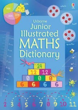 Kirsteen Rogers Tori Large - Junior Illustrated Maths Dictionary - 9781409555322 - V9781409555322