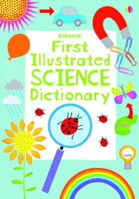 Sara Khan - First Illustrated Science Dictionary - 9781409555407 - V9781409555407