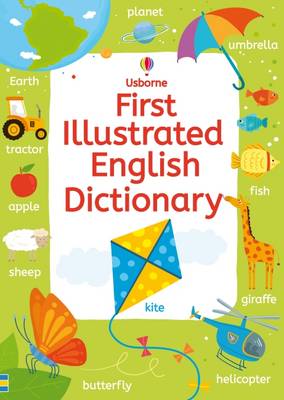 Wardley, Rachel; Bingham, Jane - First Illustrated English Dictionary - 9781409570486 - V9781409570486