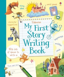 Louie Stowell - My First Story Writing Book - 9781409582298 - V9781409582298