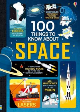 Alex Frith, Jerome Martin, Alice James - 100 Things to Know About Space - 9781409593928 - V9781409593928