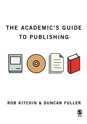 Rob Kitchin - The Academic's Guide to Publishing - 9781412900836 - KOC0013252