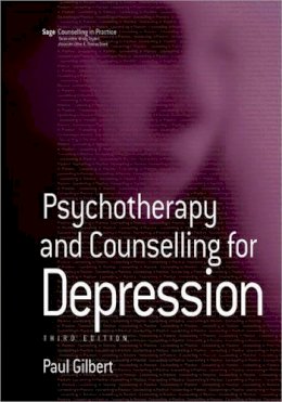 Paul Gilbert - Psychotherapy and Counselling for Depression - 9781412902779 - V9781412902779