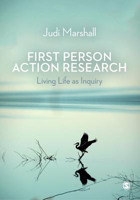 Judi Marshall - First Person Action Research: Living Life as Inquiry - 9781412912150 - V9781412912150