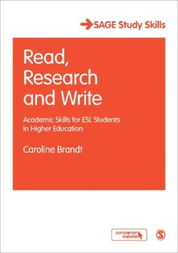 Caroline Brandt - Read, Research and Write: Academic Skills for ESL Students in Higher Education - 9781412947374 - V9781412947374