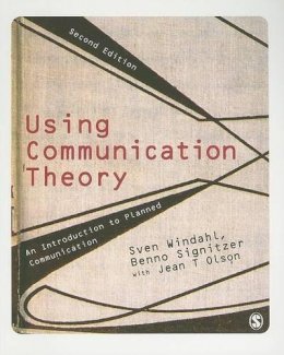 Sven Windahl - Using Communication Theory: An Introduction to Planned Communication - 9781412948395 - V9781412948395