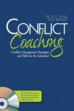Tricia S. Jones - Conflict Coaching: Conflict Management Strategies and Skills for the Individual - 9781412950831 - V9781412950831