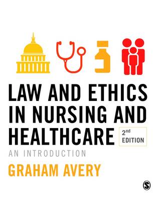 Graham Avery - Law and Ethics in Nursing and Healthcare: An Introduction - 9781412961745 - V9781412961745