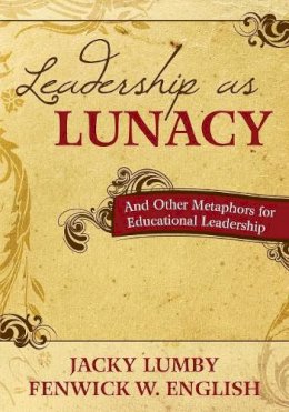 Jacky Lumby - Leadership as Lunacy - 9781412974271 - V9781412974271
