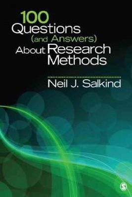Neil J. Salkind - 100 Questions (and Answers) About Research Methods - 9781412992039 - V9781412992039
