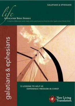 O'Donnell, Peter; Galvin, James C, Ed.D.; Veerman, David R; Barton, Bruce B - Galatians & Ephesians (Life Application Bible Studies: NLT) - 9781414326443 - V9781414326443 O'Donnell, Peter; Galvin, James C, Ed.D.; Veerman, David R; Barton, Bruce B - Galatians & Ephesians (Life Application Bible Studies: NLT) - 9781414326443 - V9781414326443
