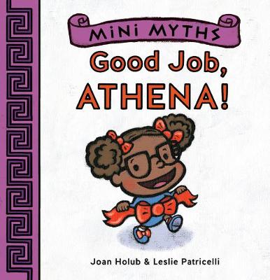 Joan Holub - Mini Myths: Good Job, Athena! - 9781419718984 - V9781419718984