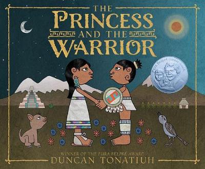 Duncan Tonatiuh - Princess and the Warrior: A Tale of Two Volcanoes: A Tale of Two Volcanoes - 9781419721304 - V9781419721304