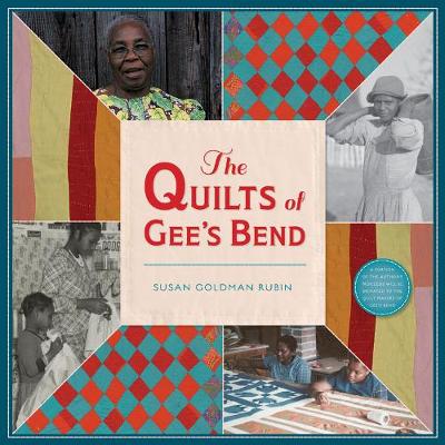 Susan Goldman Rubin - The Quilts of Gee´s Bend - 9781419721311 - V9781419721311