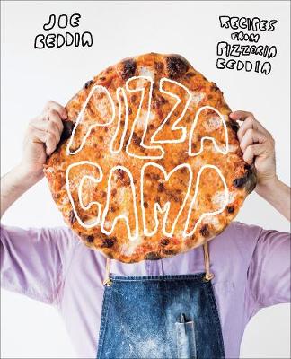 Joe Beddia - Pizza Camp: The Art of Pizza - 9781419724091 - V9781419724091