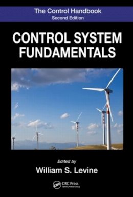 William S. Levine - The Control Handbook: Control System Fundamentals, Second Edition - 9781420073621 - V9781420073621