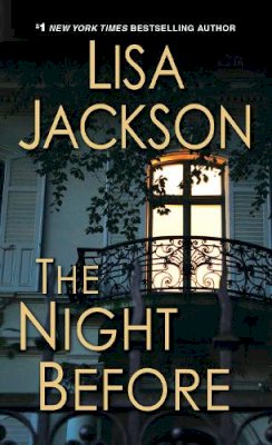 Lisa Jackson - The night before - 9781420133714 - V9781420133714 Lisa Jackson - The night before - 9781420133714 - V9781420133714