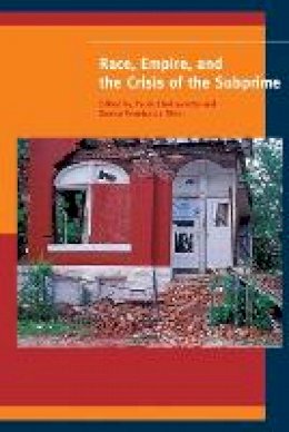 Paula Chakravartty - Race, Empire, and the Crisis of the Subprime - 9781421410012 - V9781421410012
